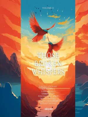 cover image of Those Broken Whispers Volume II